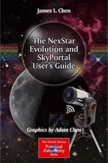 The NexStar Evolution and SkyPortal User's Guide Book James L. Chen